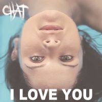 Chat revient avec un clip aquatique I Love You. Publié le 10/07/14